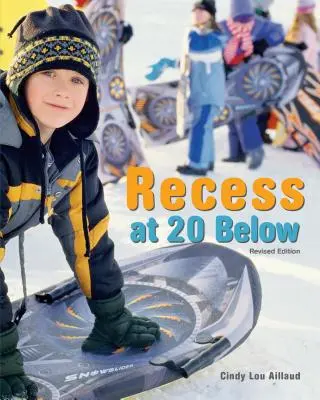 Recess at 20 Below, Ediție revizuită - Recess at 20 Below, Revised Edition