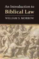 Introducere în dreptul biblic - Introduction to Biblical Law