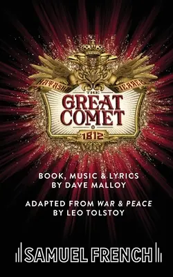 Natasha, Pierre și Marea Cometă din 1812 - Natasha, Pierre & The Great Comet of 1812