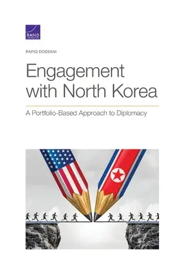 Angajamentul față de Coreea de Nord: O abordare a diplomației bazată pe portofoliu - Engagement with North Korea: A Portfolio-Based Approach to Diplomacy