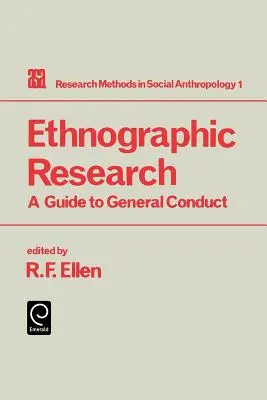 Cercetarea etnografică: Un ghid de conduită generală - Ethnographic Research: A Guide to General Conduct