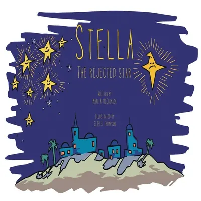 Stella, steaua respinsă - Stella the Rejected Star
