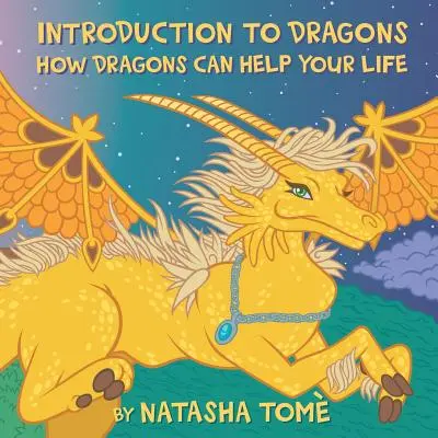 Introducere în dragoni: Cum îți pot ajuta dragonii viața - Introduction to Dragons: How Dragons Can Help Your Life