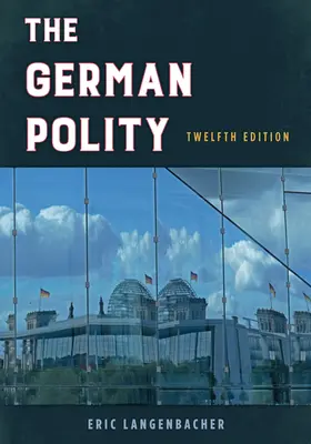 Politică germană, ediția a XII-a - The German Polity, Twelfth Edition