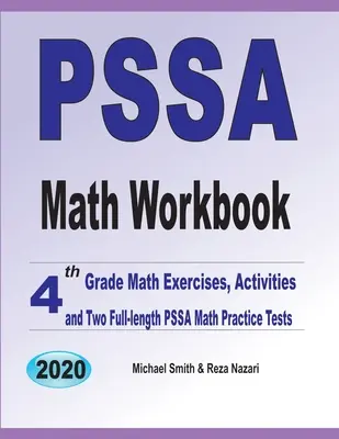 Caiet de matematică PSSA: Exerciții de matematică pentru clasa a 4-a, activități și două teste practice complete de matematică PSSA - PSSA Math Workbook: 4th Grade Math Exercises, Activities, and Two Full-Length PSSA Math Practice Tests