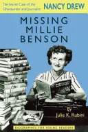Missing Millie Benson: Cazul secret al scriitoarei fantomă și jurnalistei Nancy Drew - Missing Millie Benson: The Secret Case of the Nancy Drew Ghostwriter and Journalist