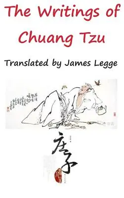 Scrierile lui Chuang Tzu - The Writings of Chuang Tzu