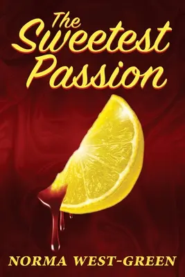 Cea mai dulce pasiune - The Sweetest Passion