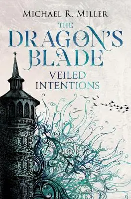 The Dragon's Blade: Intenții voalate - The Dragon's Blade: Veiled Intentions