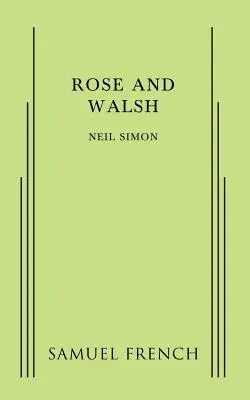 Rose și Walsh - Rose and Walsh