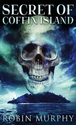 Secretul Insulei Coffin - Secret Of Coffin Island