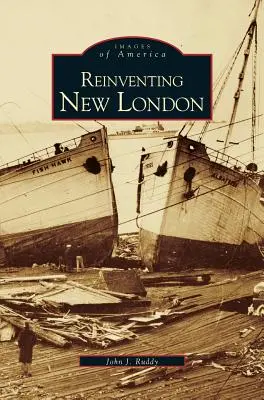 Reinventarea orașului New London - Reinventing New London
