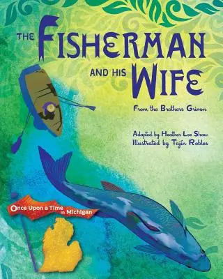 Pescarul și soția lui: de la Frații Grimm - The Fisherman and His Wife: from the Brothers Grimm