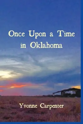 A fost odată ca niciodată în Oklahoma - Once Upon a Time in Oklahoma