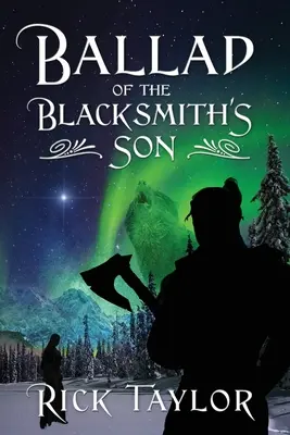Balada fiului fierarului (Ballad of the Blacksmith's Son) - Ballad of the Blacksmith's Son