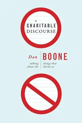Un discurs caritabil: Vorbind despre lucrurile care ne despart - A Charitable Discourse: Talking about the Things That Divide Us