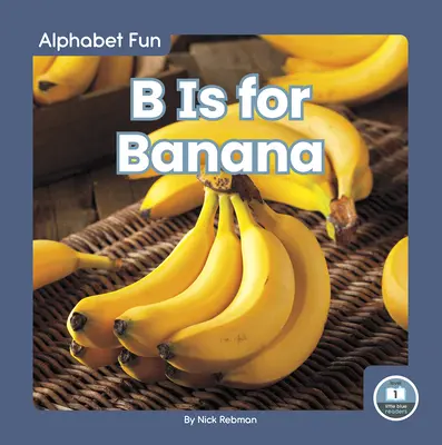 B de la Banană - B Is for Banana