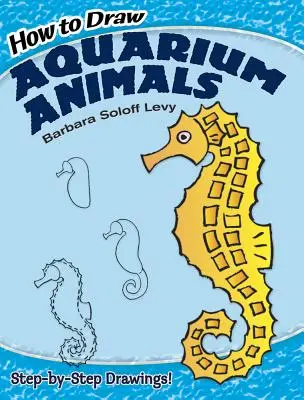 Cum să desenezi animale de acvariu - How to Draw Aquarium Animals