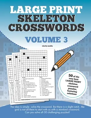 Cuvinte încrucișate cu scheleți cu tiraj mare Volumul 3 - Large Print Skeleton Crosswords Volume 3