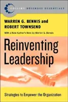 Reinventarea leadership-ului: Strategies to Empower the Organization (Strategii pentru abilitarea organizației) - Reinventing Leadership: Strategies to Empower the Organization