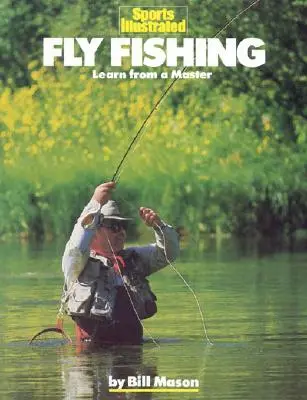 Pescuit la muscă: Învățați de la un maestru - Fly Fishing: Learn from a Master