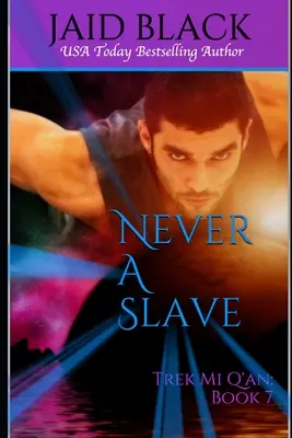 Niciodată un sclav - Never A Slave