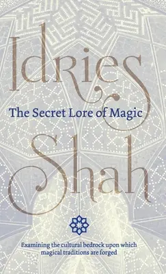 Știrea secretă a magiei - The Secret Lore of Magic