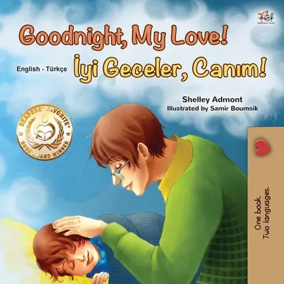 Noapte bună, dragostea mea! (Carte bilingvă engleză-turcă pentru copii) - Goodnight, My Love! (English Turkish Bilingual Book for Kids)
