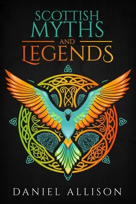 Mituri și legende scoțiene - Scottish Myths & Legends