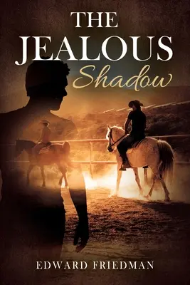 Umbra geloasă - The Jealous Shadow