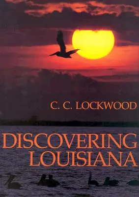 Descoperind Louisiana - Discovering Louisiana