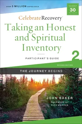 Realizarea unui inventar onest și spiritual Ghidul participantului 2: Un program de recuperare bazat pe opt principii din Beatitudini - Taking an Honest and Spiritual Inventory Participant's Guide 2: A Recovery Program Based on Eight Principles from the Beatitudes
