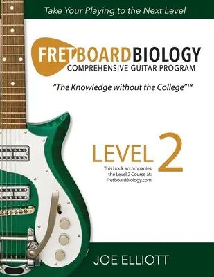 Fretboard Biology - Nivelul 2 - Fretboard Biology - Level 2