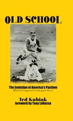 Old School: Evoluția pasiunii americane - The Evolution of America's Pastime - Old School: The Evolution of America's Pastime