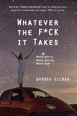 Oricât ar fi nevoie - Whatever The F*ck It Takes
