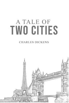 Povestea a două orașe - A Tale of Two Cities