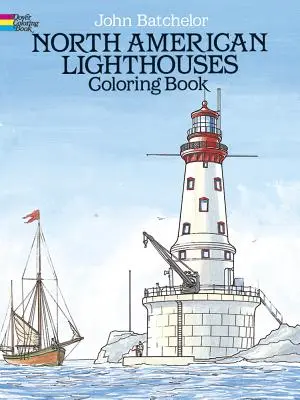 Cartea de colorat a farurilor din America de Nord - North American Lighthouses Coloring Book