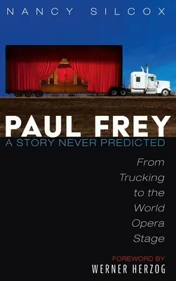Paul Frey: O poveste niciodată prezisă - Paul Frey: A Story Never Predicted