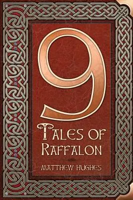 9 povești ale lui Raffalon - 9 Tales of Raffalon