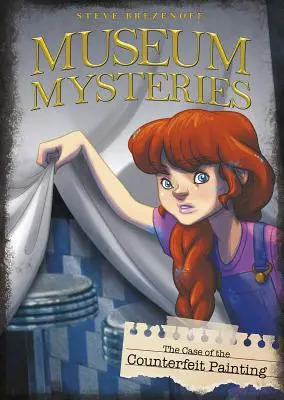 Cazul picturii contrafăcute - The Case of the Counterfeit Painting