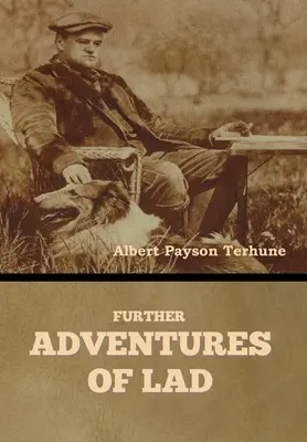Alte aventuri ale lui Lad - Further Adventures of Lad