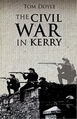 Războiul civil din Kerry - Civil War in Kerry
