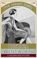 The Annam Jewel: Un mister din Epoca de Aur - The Annam Jewel: A Golden Age Mystery