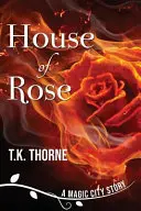 Casa de trandafir - House of Rose