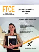 FTCE Middle Grades Engleză 5-9 - FTCE Middle Grades English 5-9