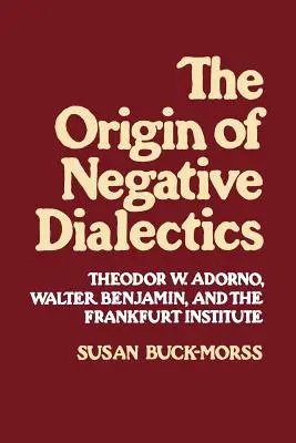 Originea dialecticii negative - Origin of Negative Dialectics
