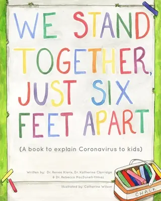 Stăm împreună la doar șase picioare distanță - We Stand Together Just Six Feet Apart