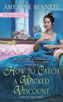 Cum să prinzi un viconte rău - How to Catch a Wicked Viscount