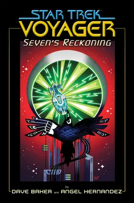 Star Trek: Voyager: Recunoașterea lui Seven - Star Trek: Voyager: Seven's Reckoning