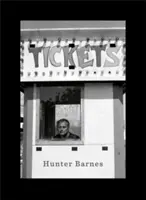 Hunter Barnes: Bilete - Hunter Barnes: Tickets